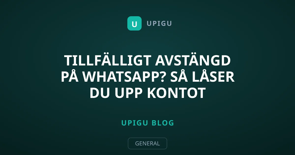 Tillfälligt avstängd på WhatsApp? Så låser du upp kontot